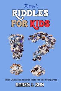Karen's Riddles For Kids: Buy Karen's Riddles For Kids by Bun Karen J ...