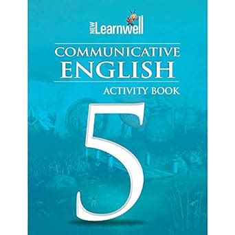 HF NEW LEARNWELL COMMUNICATIVE ENGLISH ACTIVITY BOOK CBSE CLASS 5 ...