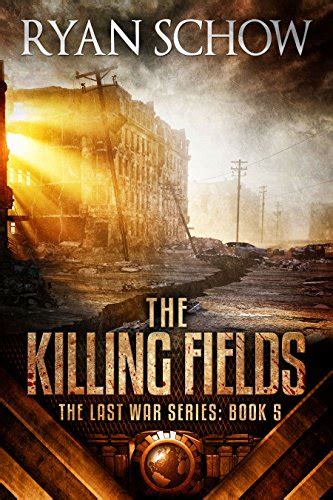 The Killing Fields: A Post-Apocalyptic EMP Survivor Thriller (The Last ...