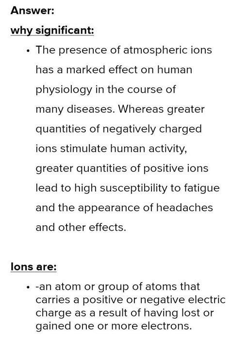 What are ions ?? Why is their presence in the atmosphere significant ...