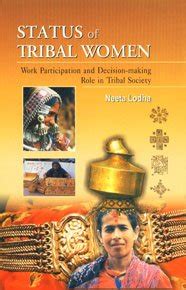 Buy Status of Tribal Women: Work Partcipation and Decision Making Role ...