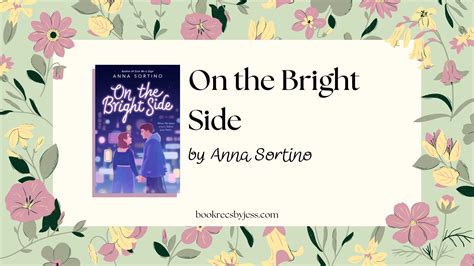 On the Bright Side by Anna Sortino Book Review - Book Recs by Jess