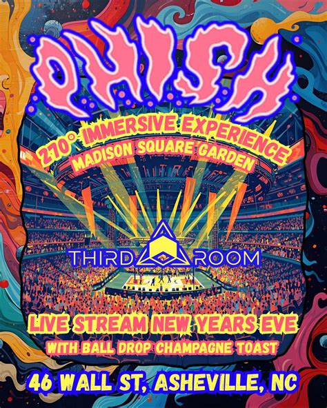 Phish Watch Party NYE live @ MSG + Champagne Toast Tickets at Third ...