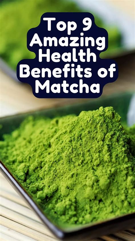 Health benefits of matcha – Artofit