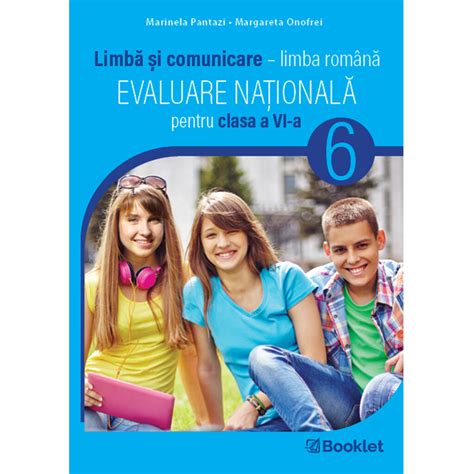 Evaluare pentru clasa a VI-a - teste. Limbă și comunicare - an școlar ...
