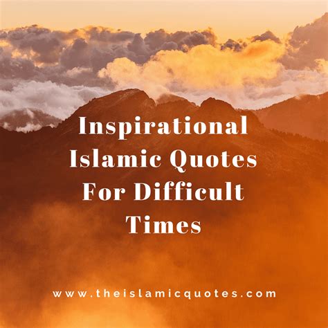 30 Islamic Inspirational Quotes For Difficult Times