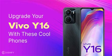 Upgrade Your Vivo Y16 With These Cool Phones | Cashify Buyback Blog