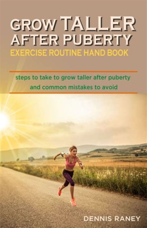 Grow taller After puberty exercise routine hand book 4th Edition: Steps ...