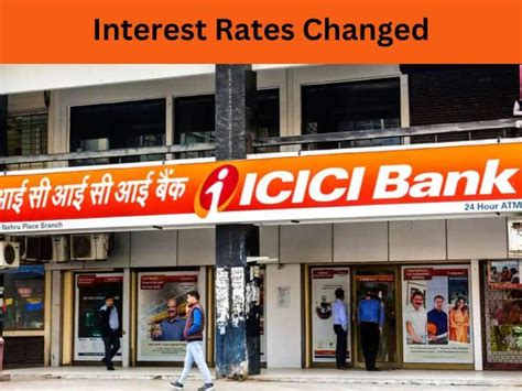 ICICI Bank Rate Of Interest Revised | நீண்டகால வைப்புத் தொகைக்கான வட்டி ...