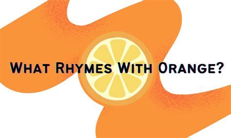 Orange Rhyme With Banana at Tommy Brannan blog