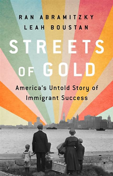 Buy Streets of Gold: America's Untold Story of Immigrant Success Book ...