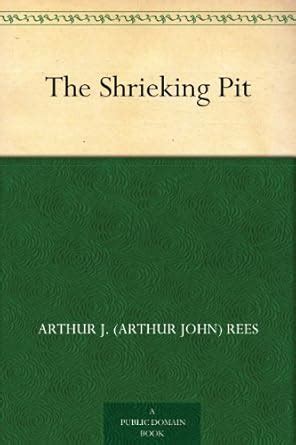 The Shrieking Pit eBook : Rees, Arthur J. (Arthur John): Amazon.in ...