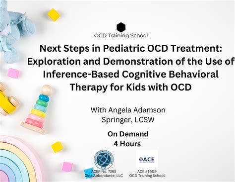 Next Steps in Pediatric OCD Treatment: Exploration and Demonstration of ...