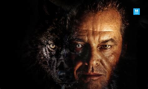 25 Years Later, Jack Nicholson’s ‘Wolf’ Is Still the Perfect Blend Of ...