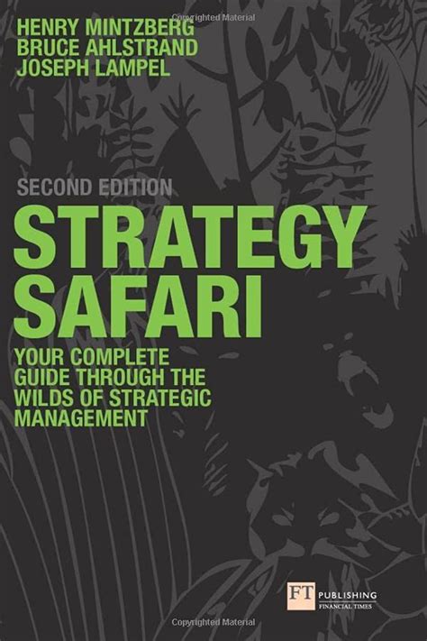 Buy Strategy Safari: Complete Guide Through the Wilds of Strategic ...