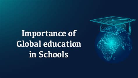 Importance of Global Education in Schools - Vikas School