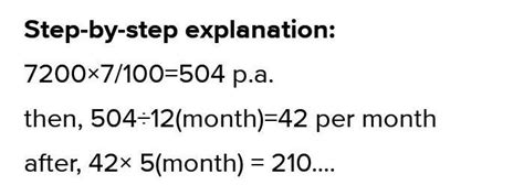 Principal=7200 Rate= 7% P.A Time= 5 monthsFind Simple Interest and ...