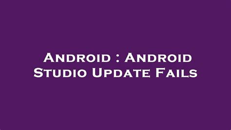 Image result for Android Studio Start Fail