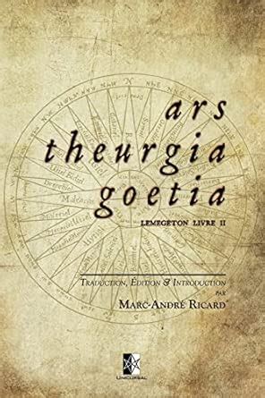 Ars Theurgia Goetia: Lemegeton Livre II: 2 : Ricard, Marc-André: Amazon ...
