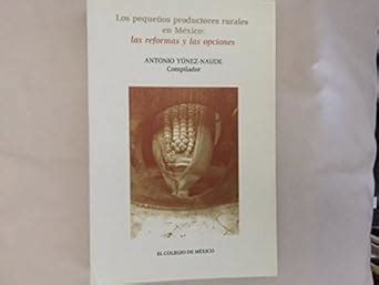 Buy Los pequenos productores rurales en Mexico / Small farmers in ...