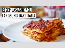 RESEP LASAGNE   Cara bikin "Lasagne al forno" asli! Real  