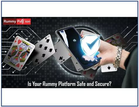 rummy secure platform,A rummy secure platform ensures th