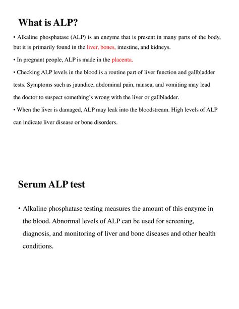 Alkaline phosphatase (ALP) - • In pregnant people, ALP is made in the placenta. • Checking ALP ...