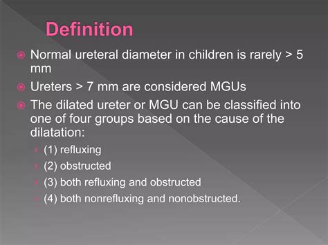 Megaureter ppt. Types, pathophysiology, evaluation and management. | PPTX
