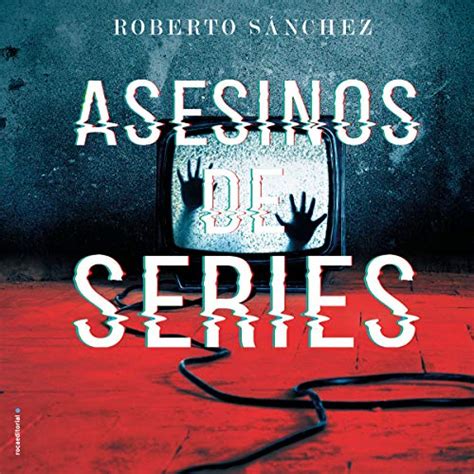 Asesinos de series [Serial Killers] (Audio Download): Roberto Sánchez ...