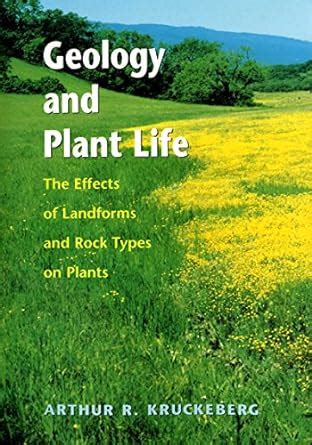 Buy Geology and Plant Life: The Effects of Landforms and Rock Types on ...