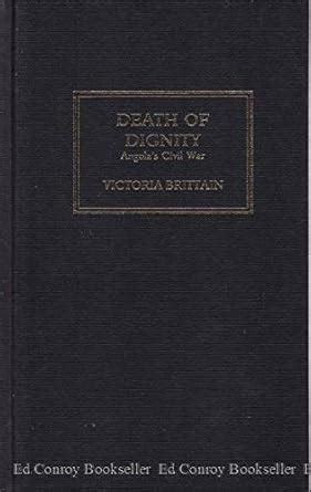 Buy The Death of Dignity: Angola's Civil War Book Online at Low Prices ...