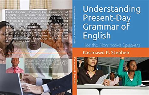 Understanding Present-Day Grammar of English: For the Non-native ...