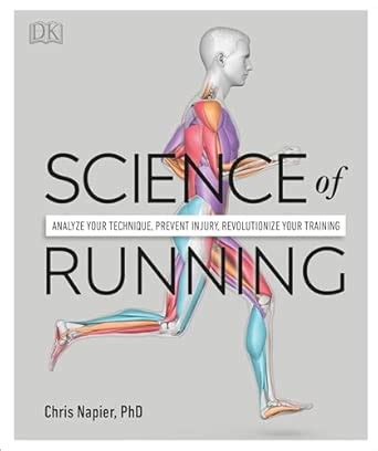 Science of Running: Analyze your Technique, Prevent Injury ...