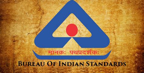 Bureau of Indian Standards (BIS)