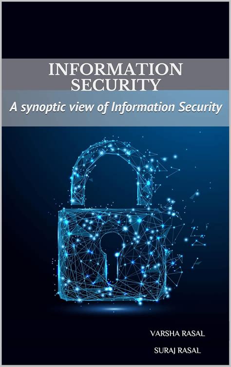 Information Security: A synoptic view of Information Security eBook ...