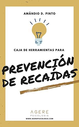 Caja de herramientas para Prevención de Recaídas: Corto y práctico guía ...