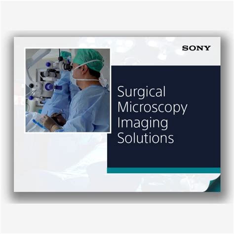 Solución de adquisición de imágenes para microscopía quirúrgica - Sony Pro