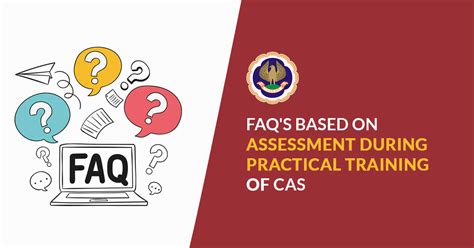 FAQs - Assessment Tests during CA Practical Training | CA Portal