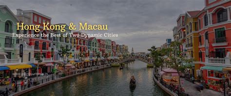 Best Hong Kong & Macau Tour Package from India – 4 Nights / 5 Days ...