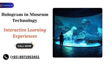 Hologram in Museum Technology for Interactive Learning