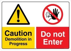 Safety Sign Store DANGER: Demolition in Progress. Do Not Enter ...
