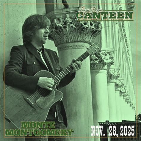 Re-opening w/ Monte Montgomery + Brock Bushong & The Still Shakes ...