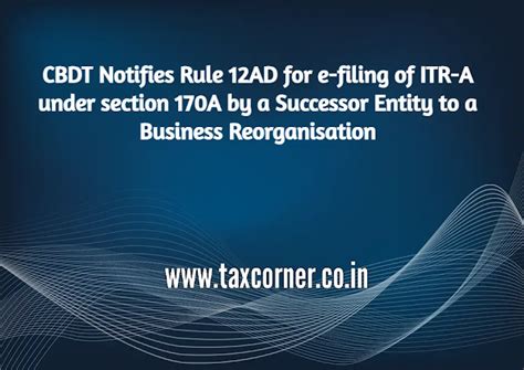 CBDT Notifies Rule 12AD for e-filing of ITR-A under section 170A by a ...