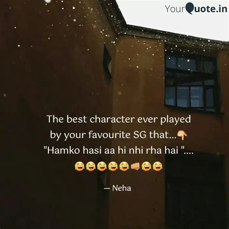 The best character ever p... | Quotes & Writings by Neha | YourQuote