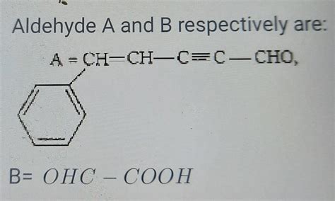 An aldehyde A(C11H8O), which does not undergo self aldol condensation ...