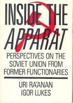 Buy Inside the Apparat: Perspectives on the Soviet System from Former ...