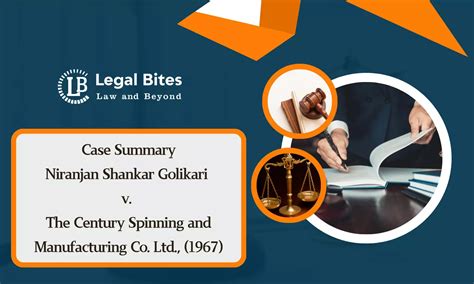 Case Summary: Niranjan Shankar Golikari v. Century Spinning ...