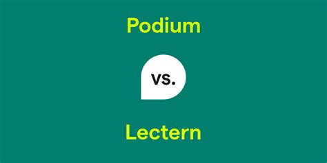 Podium vs. Lectern: What's the Difference?