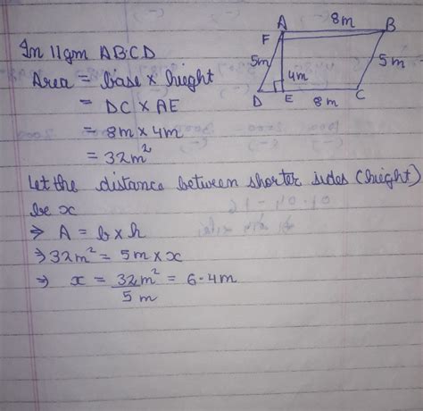 The adjacent sides of parallelogram are 8m and 5m. If the distance ...