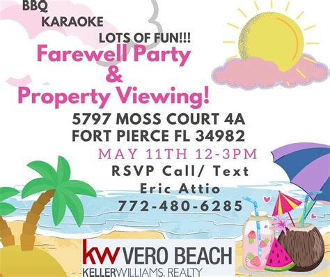 Farewell Party & Property Viewing RSVP Call/Text Eric 772-480-6285 ...